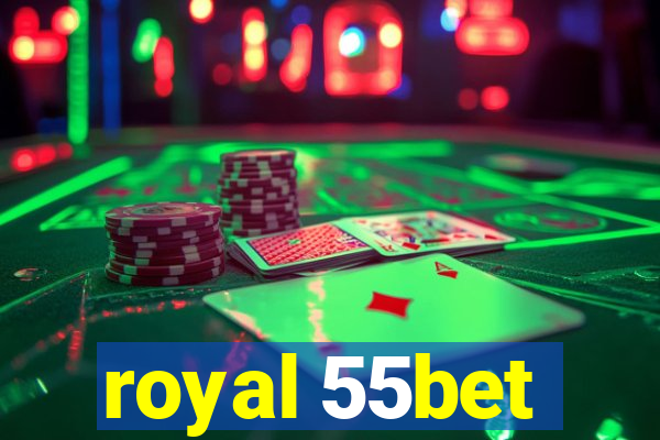 royal 55bet